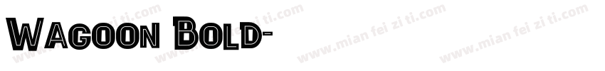 Wagoon Bold字体转换